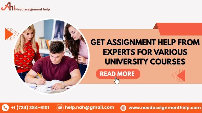 Get Assignment Help From Experts for Various University Courses